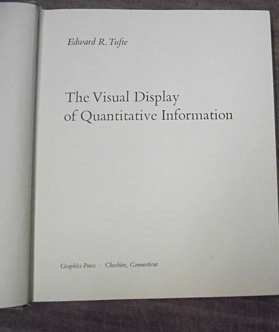 Quantative Visual Display The Visual Display of Quantitative Information | Edward R. Tufte ...