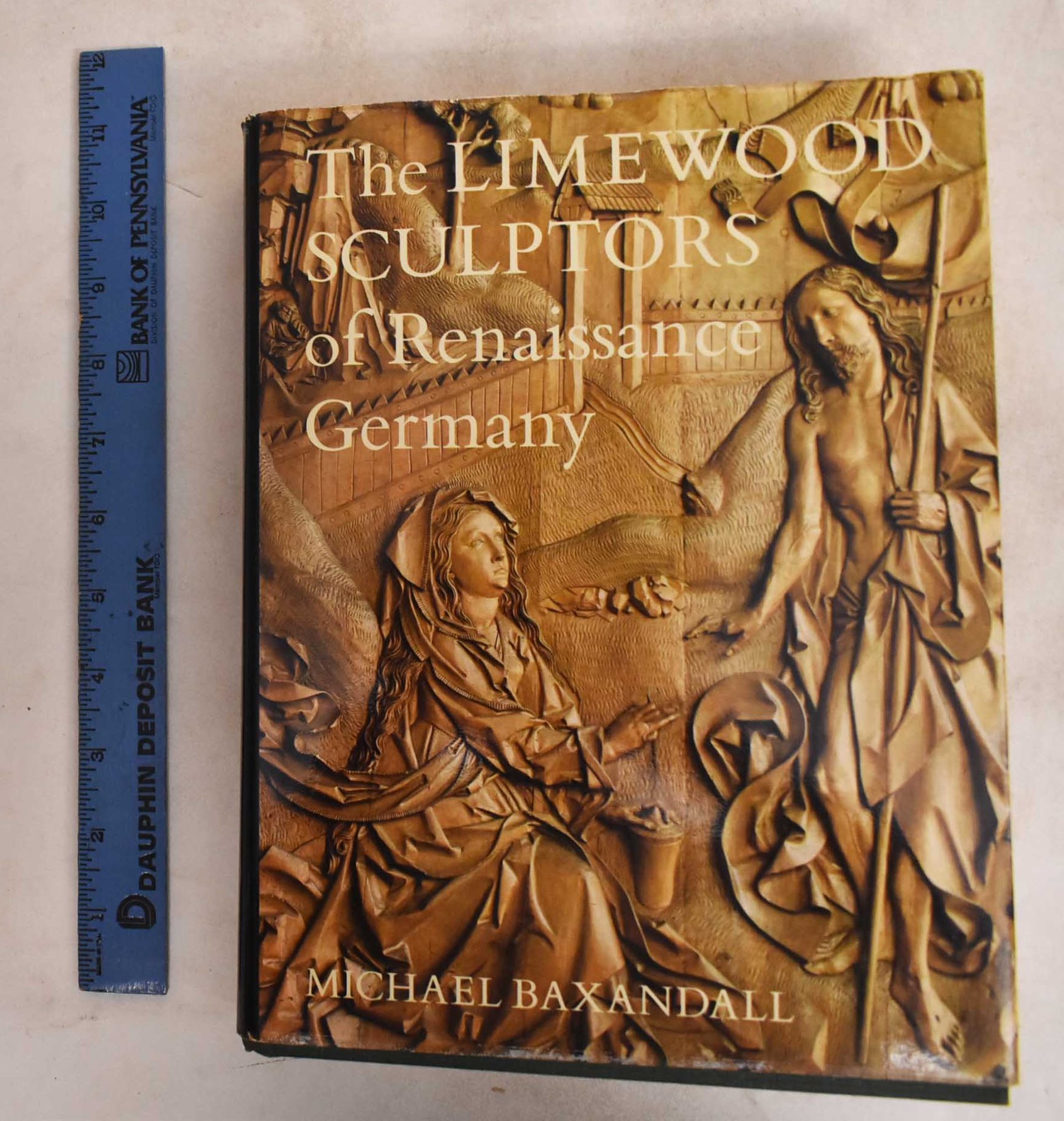 The Limewood Sculptors of Renaissance Germany | Michael Baxandall